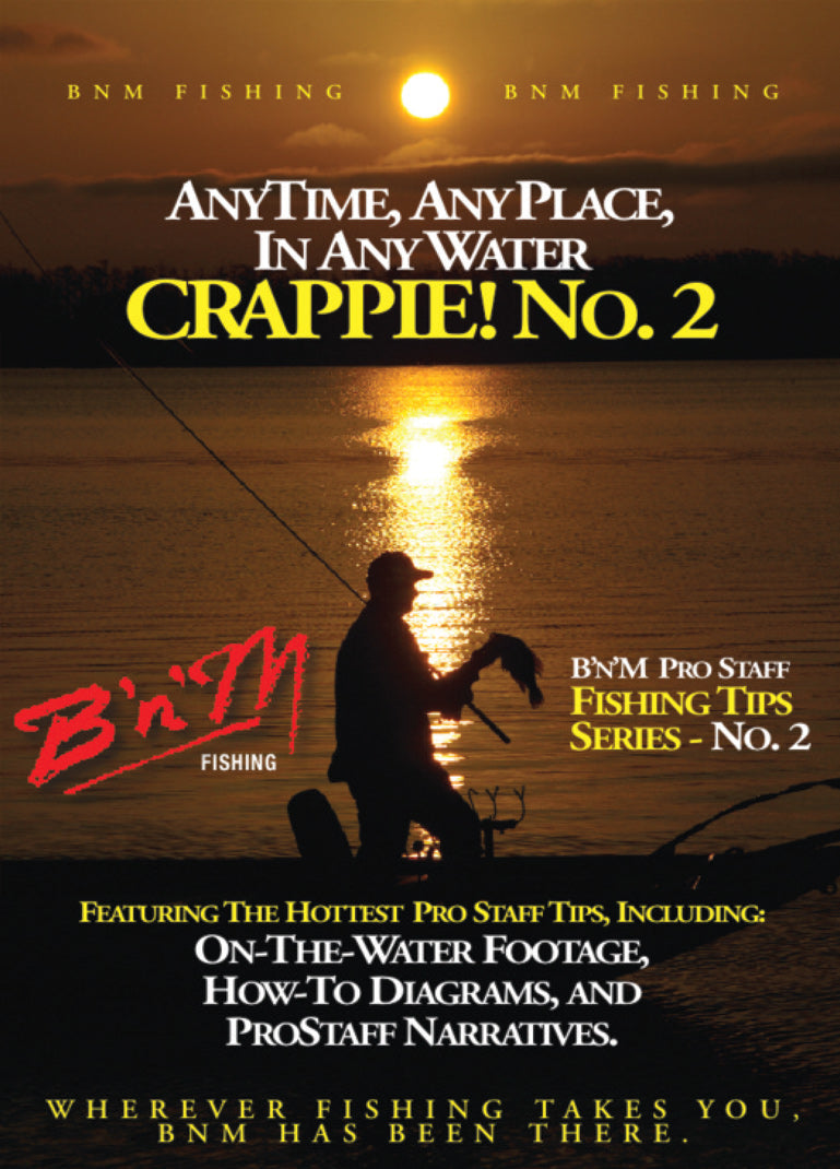 B'n'M Anytime, Anyplace, In Any Water Crappie! No. 2 DVD